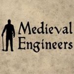 Medieval Engineers - From the Makers of Space Engineers