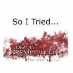 So I Tried... Deadly Premonition: Director's Cut