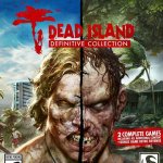 Dead Island Definitive Collection, the Dead Have Never Looked so Good