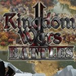 Kingdom Wars II: Battles now available on Steam