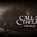 New Call of Cthulhu Screens and Details Creep Out