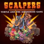 Co-Op Shooter Scalpers: Turtle & The Moonshine Gang Comes to Early Access