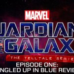 Video Review - Marvel's Guardians of the Galaxy: The Telltale Series - Episode 1: Tangled Up In Blue