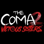 The Coma 2: The Vicious Sisters Review
