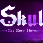 Skul: The Hero Slayer Review