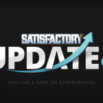 Satisfactory: Update 4 Release Date Announced