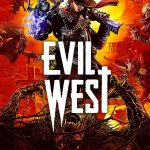 Evil West Extended Gameplay Trailer
