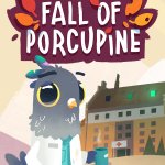 Wholesome Direct 2022: Fall of Porcupine Trailer