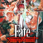 The War For The Grail Begins Anew, Fate/Samurai Remnant Is Out Now With Release Trailer!
