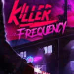 Killer Frequency Review