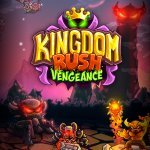 A New Campaign Has Arrived to Kingdom Rush Vengeance Complete With A Trailer! Are You Ready?