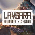 PC Gaming Show 2022: Laysara: Summit Kingdom