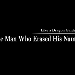 Like a Dragon Gaiden: The Man Who Erased His Name Review