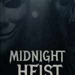 Midnight Heist Preview