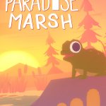 Wholesome Direct 2022: Paradise Marsh Trailer