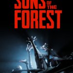 Sons Of The Forest Now Available in Early Access