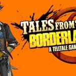 Tales from the Borderlands Confirmed for Switch