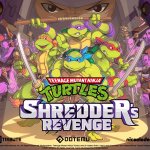 Teenage Mutant Ninja Turtles: Shredder's Revenge Available Now on PC and Consoles