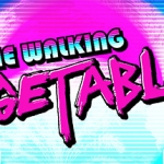 The Walking Vegetables Radical Edition Review