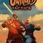 Check Out Untamed Tactics' Release Trailer and Rally Your Troops!