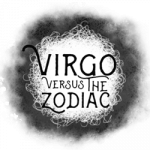 So I Tried… Virgo Versus The Zodiac