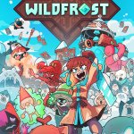 Ice Cool Deck-Building Adventure Wildfrost Heading to PC and Switch