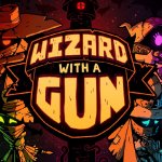 Wizard with a Gun Now Has Many Guns with Bounty of Guns Free Update