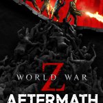 World War Z: Aftermath's Free October Update Adds New Zombie & Daily Challenges